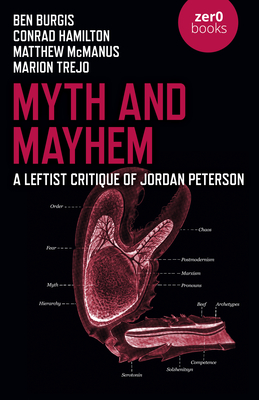 Myth and Mayhem: A Leftist Critique of Jordan Peterson