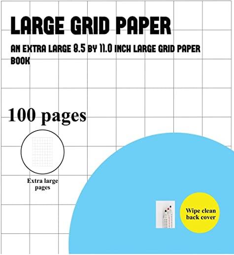 Large Grid Paper (one inch grids): A graph book containing 100 pages of 1 inch graph paper