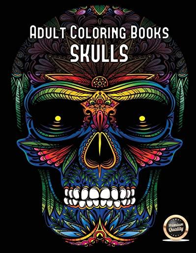Adult Coloring Books (Skulls): An adult coloring book with 50 day of the dead sugar skulls: 50 skulls to color with decorative elements