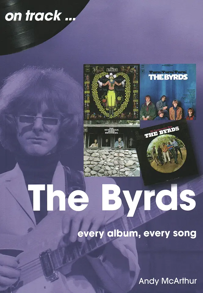 The Byrds: Every Album, Every Song