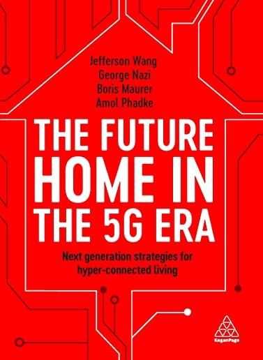 The Future Home in the 5g Era: Next Generation Strategies for Hyper-Connected Living