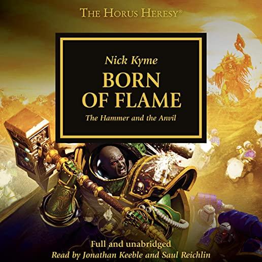 Born of Flame (the Horus Heresy): The Hammer and the Anvil