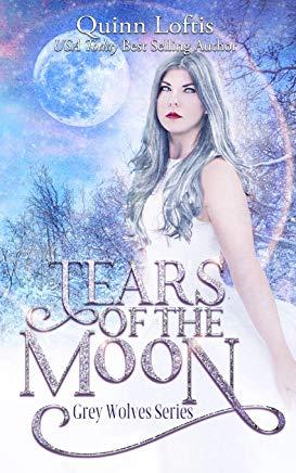 Tears of the Moon: Book 11 of the Grey Wolves Series