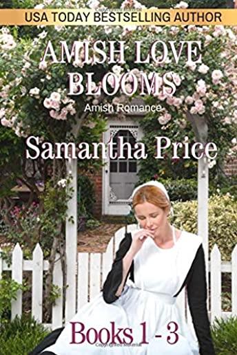 Amish Love Blooms Books 1 - 3: Amish Romance