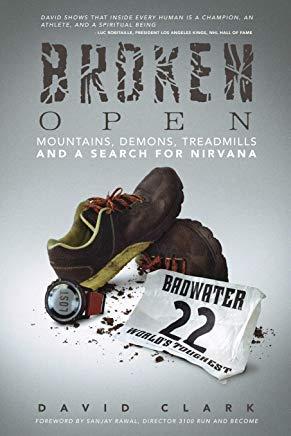 Broken Open: Mountains, Demons, Treadmills and a Search for Nirvana