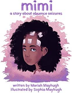 Mimi: A Story About Absence Seizures