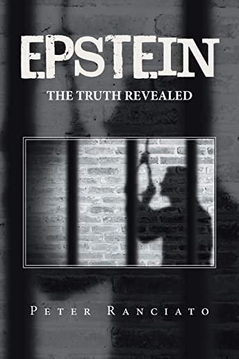 Epstein: The Truth Revealed