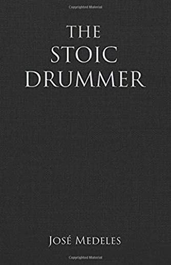 The Stoic Drummer