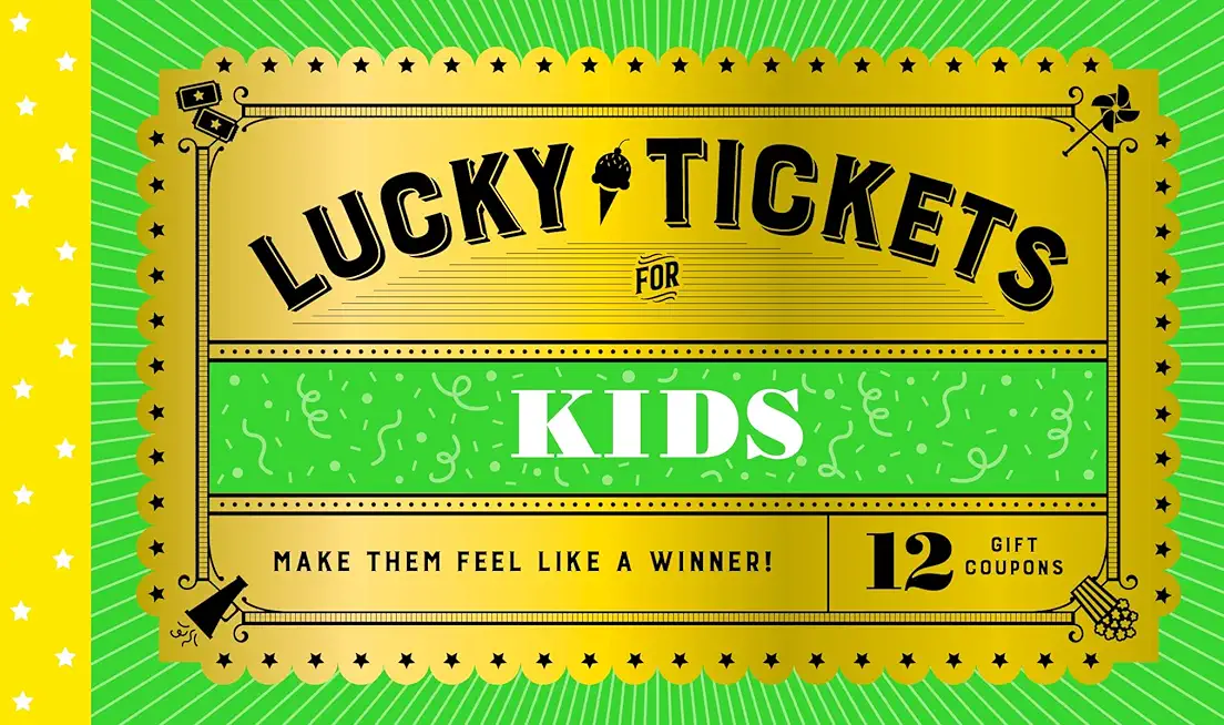 Lucky Tickets for Kids: 12 Gift Coupons
