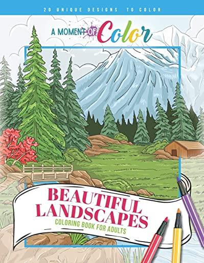 Beautiful Landscapes Coloring Book For Adults