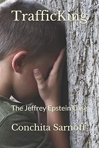 Trafficking: The Jeffrey Epstein Case