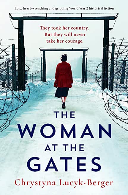 The Woman at the Gates: Epic, heart-wrenching and gripping World War 2 historical fiction