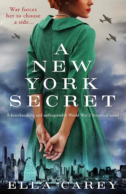 A New York Secret: A heartbreaking and unforgettable World War 2 historical novel