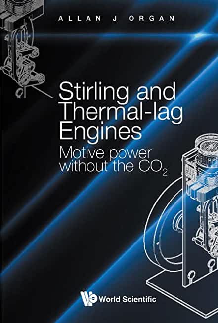 Stirling and Thermal-Lag Engines: Motive Power Without the Co2