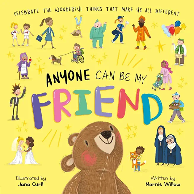 Anyone Can Be My Friend: Padded Board Book