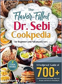 The Flavor-Filled Dr. Sebi Cookpedia [Gift Edition]: A Foolproof Guide of 700+ Tested, Perfected, and Family-Approved Recipes and Herbs for Immunity F