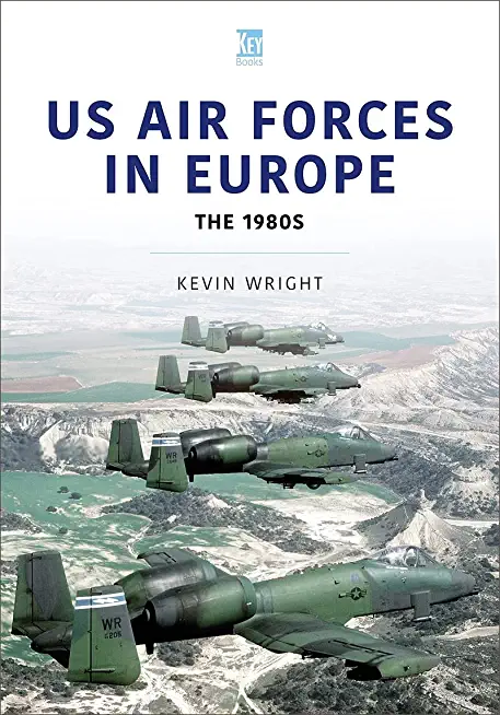 Us Air Forces in Europe: The 1