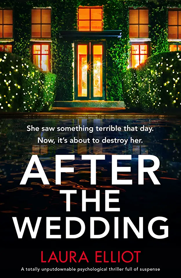 After the Wedding: A totally unputdownable psychological thriller full of suspense