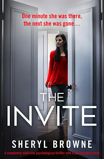 The Invite: A completely addictive psychological thriller with a jaw-dropping twist
