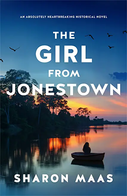 The Girl from Jonestown: An absolutely heartbreaking historical novel