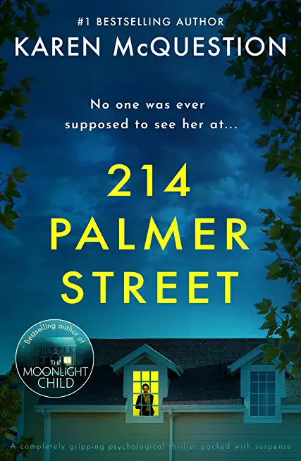 214 Palmer Street: A completely gripping psychological thriller packed with suspense