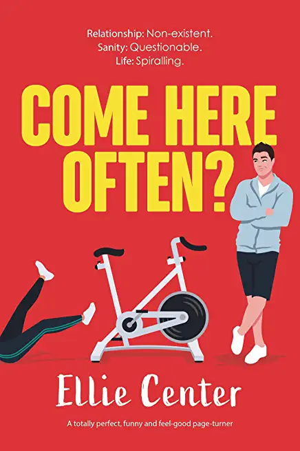 Come Here Often?: A totally perfect, funny and feel-good page-turner