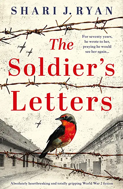 The Soldier's Letters: Absolutely heartbreaking and addictive World War Two historical fiction
