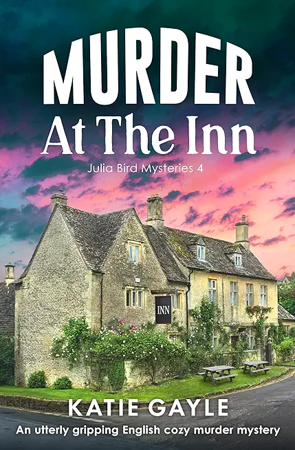 Murder at the Inn: An utterly gripping English cozy murder mystery