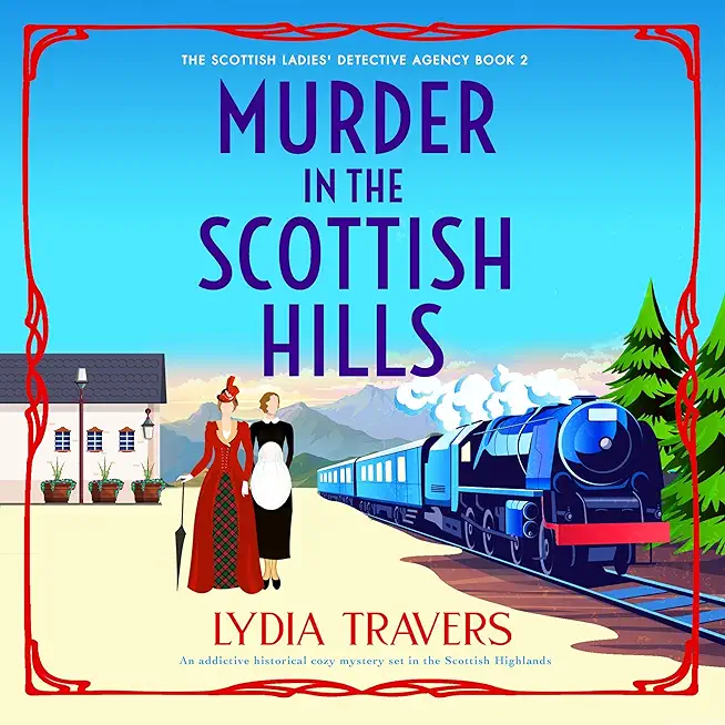 Murder in the Scottish Hills: An addictive historical cozy mystery set in the Scottish Highlands