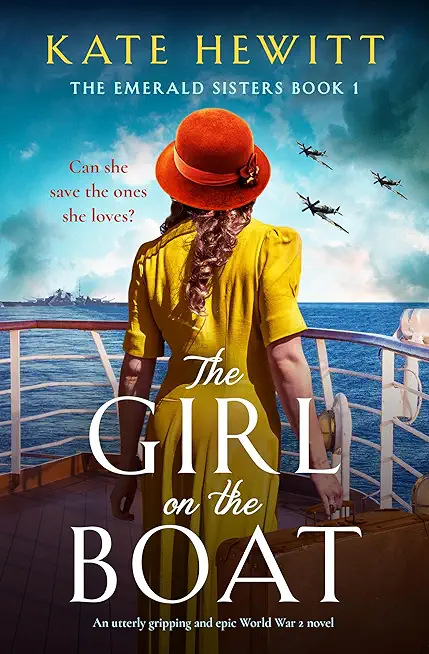 The Girl on the Boat: An utterly gripping and epic World War 2 novel
