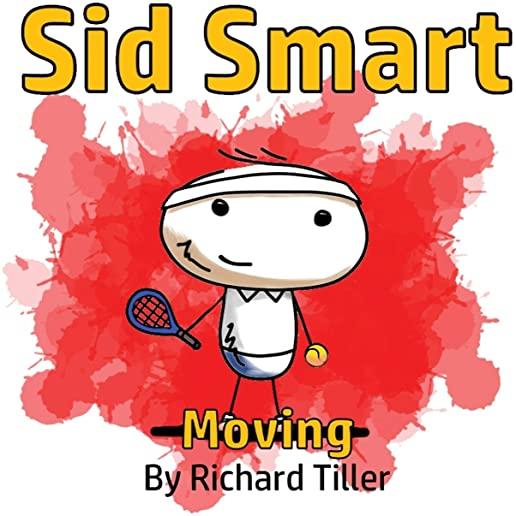 Sid Smart: Moving