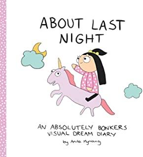 About Last Night: An absolutely bonkers dream diary