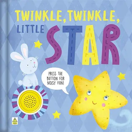 Twinkle, Twinkle, Little Star: A Light-Up Sound Book