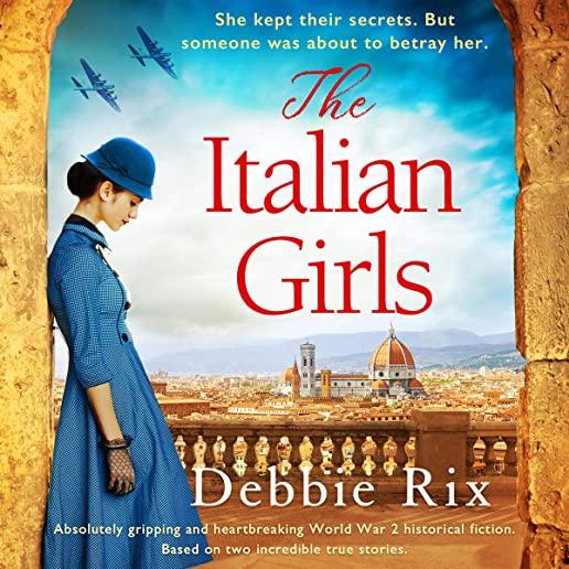 The Italian Girls: Absolutely gripping and heartbreaking World War 2 historical fiction