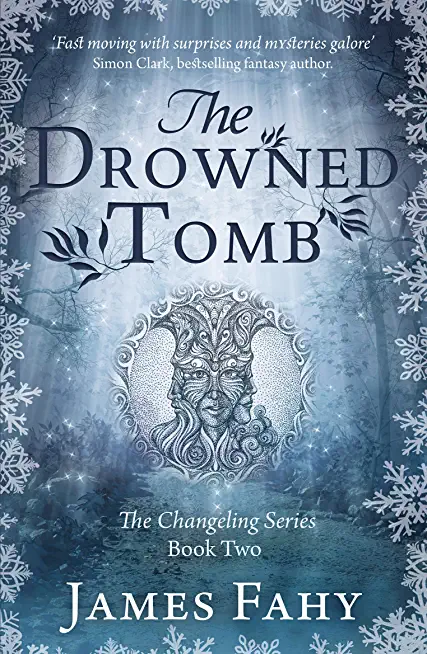 The Drowned Tomb: The Changeling Series Book 2
