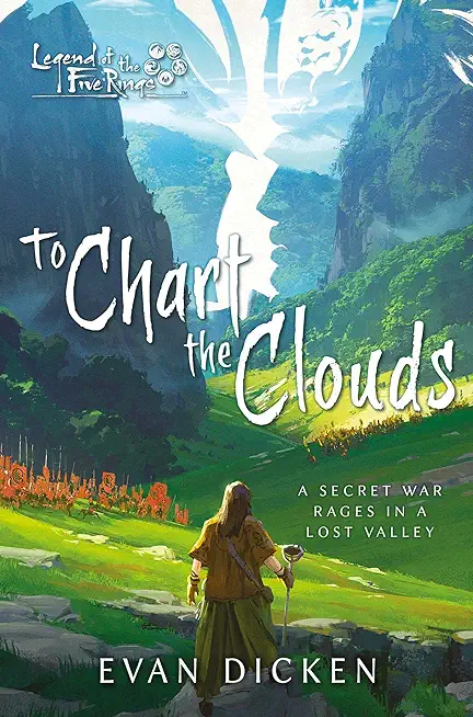 To Chart the Clouds: A Legend of the Five Rings Novel