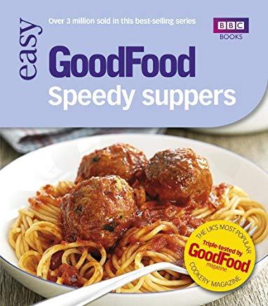 101 Speedy Suppers: Triple-Tested Recipes