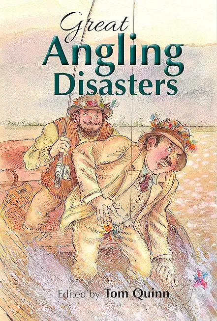 Great Angling Disasters