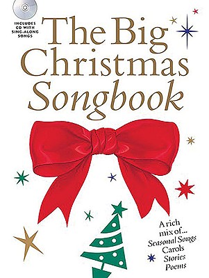 The Big Christmas Songbook [With CD (Audio)]