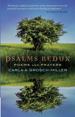 Psalms Redux: Poems and Prayers