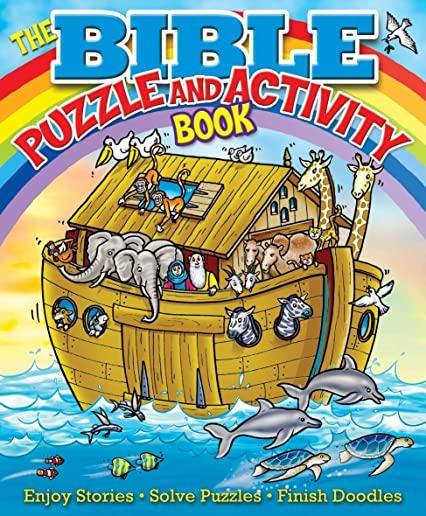 The Bible Puzzle and Activity Book: Enjoy Stories, Solve Puzzles, Finish Doodles
