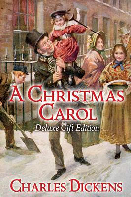 A Christmas Carol: Deluxe Silk-Bound Gift Edition