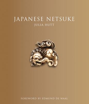 Japanese Netsuke: (Updated Edition)