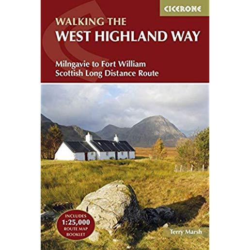 Walking the West Highland Way: Milngavie to Fort William Scottish Long Distance Route