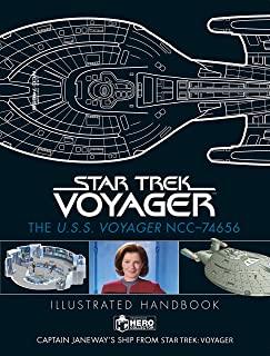 Star Trek: The U.S.S. Voyager Ncc-74656 Illustrated Handbook: Captain Janeway's Ship from Star Trek: Voyager