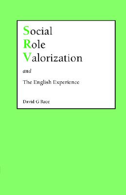 Social Role Valorization and the English Experience