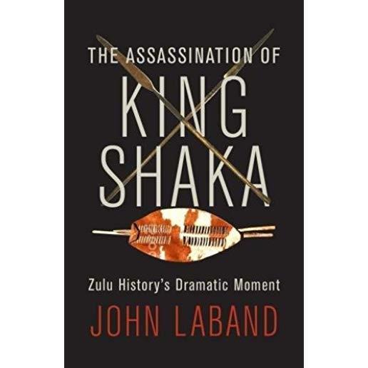 The Assassination of King Shaka