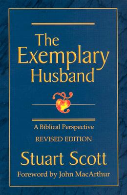 The Exemplary Husband: A Biblical Perspective