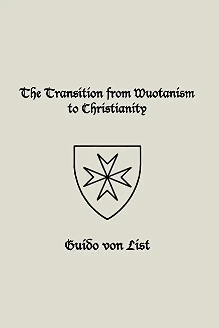 The Transition from Wuotanism to Christianity