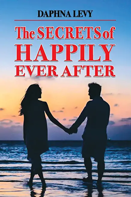 The Secrets of Happily Ever After